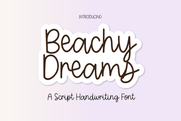 Beachy Dreams: The Font That Brings Your Campaigns to Life
