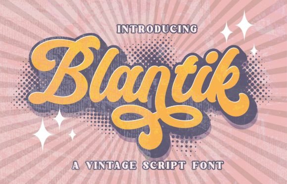 Blantik: The Vintage Script Font That Elevates Your Brand