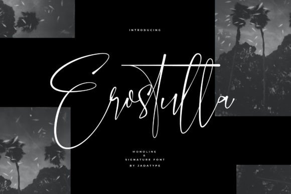 Erostulla: A Script Font for Editorial Elegance and Brand Identity