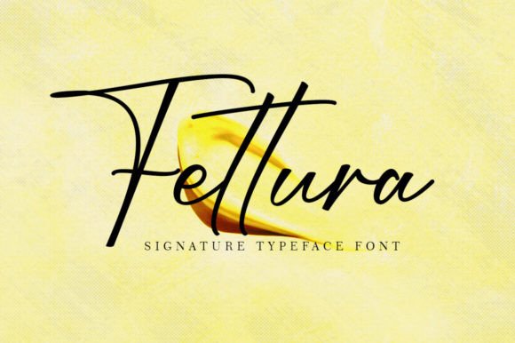 Fettura: The Script Font That Elevates Your Brand’s Visual Identity