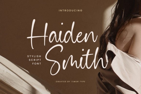 Haiden Smith: A Modern Script Font for Warm Branding