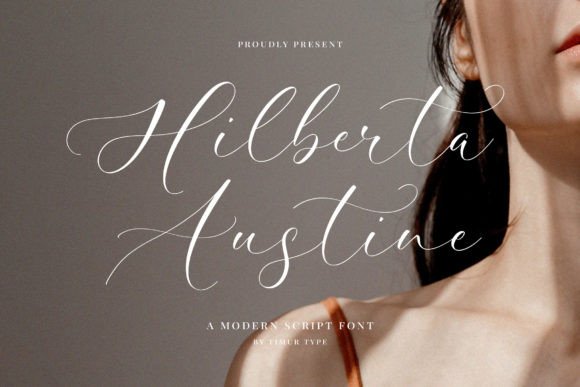 Hilberta Autstine: The Script Font That Elevates Your Brand