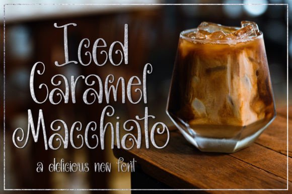 Iced Caramel Macchiato: A Font That Elevates Your Brand