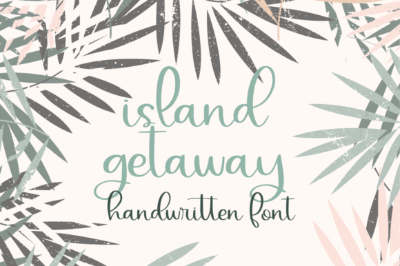 Island Getaway: A Script Font for Editorial Design and Branding