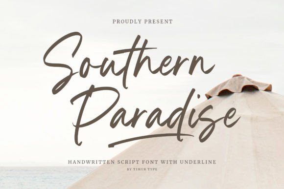 Southern Paradise: A Script Handwritten Font for Creative Crafters