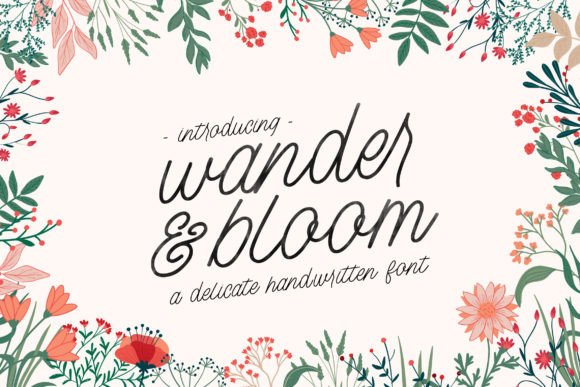 Wander and Bloom: A Script Handwritten Font for Warm, Personal Design